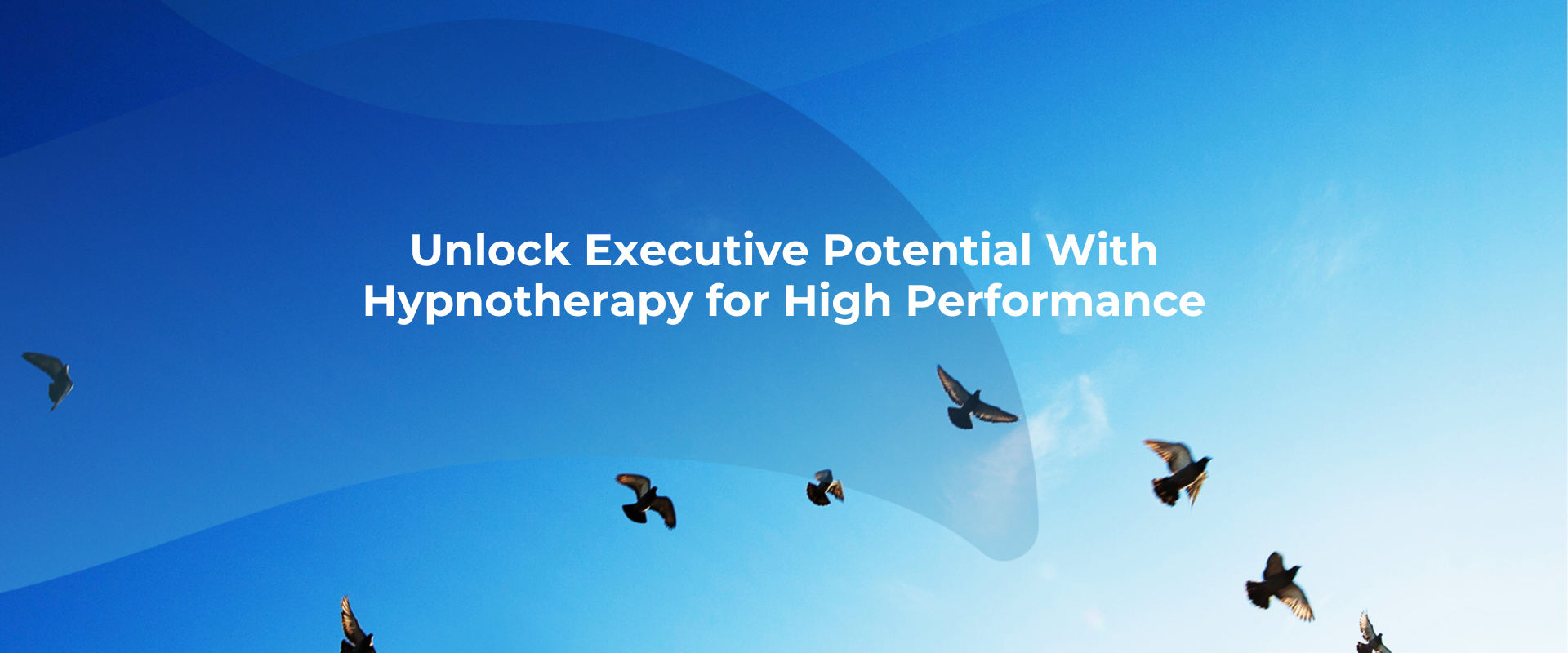 Unlock Executive Potential With Hypnotherapy for High Performance
